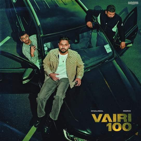 Vairi 100 Dhaliwal Mp3 Song Download Djjohal